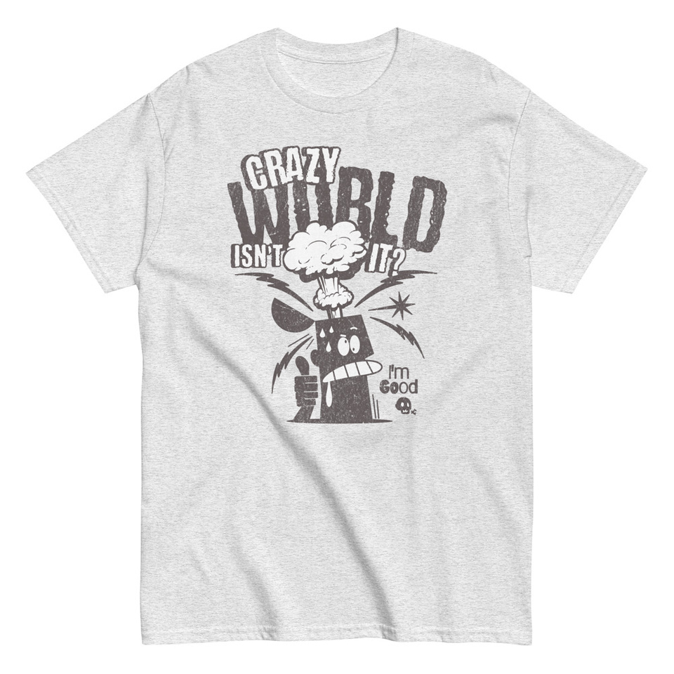 Crazy World Unisex Classic Tee