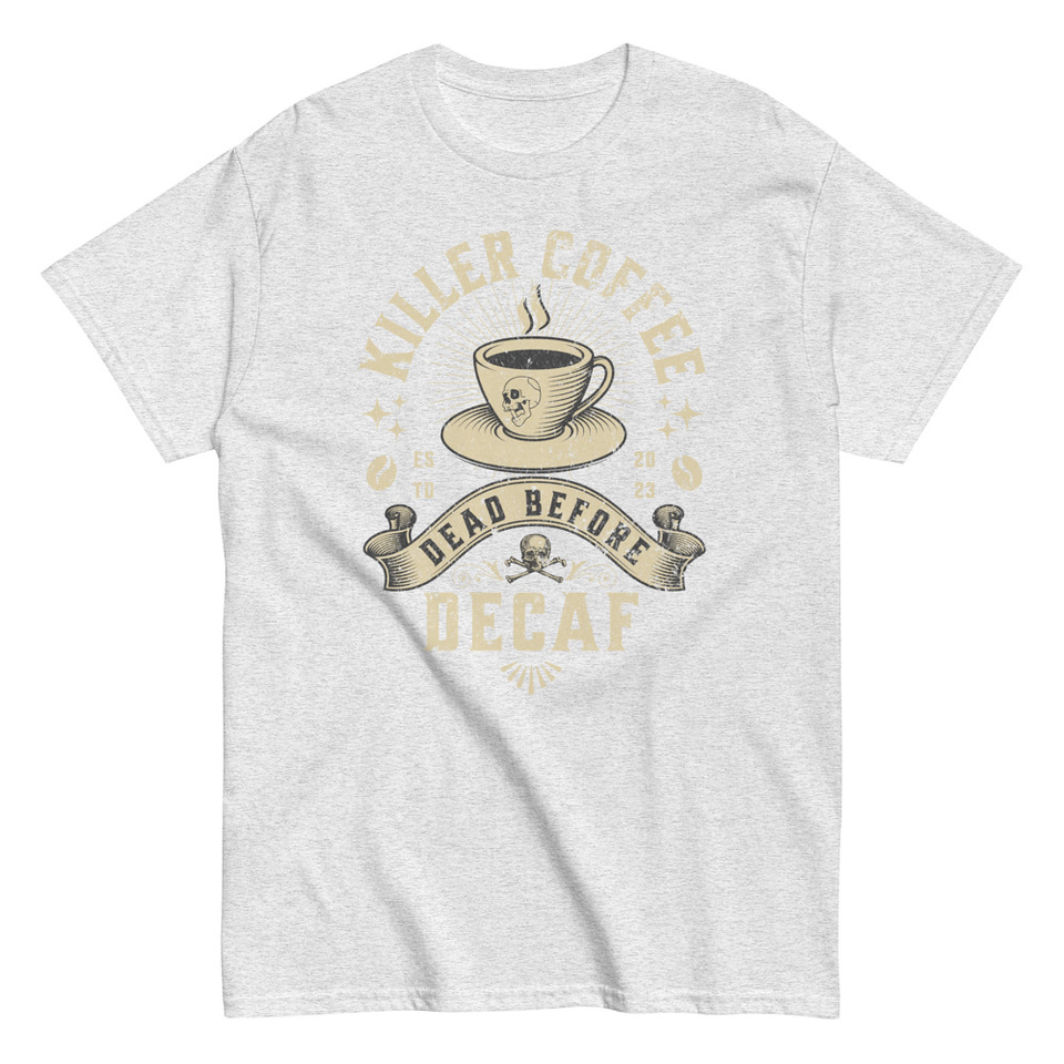DEAD BEFORE DECAF Unisex Classic Tee