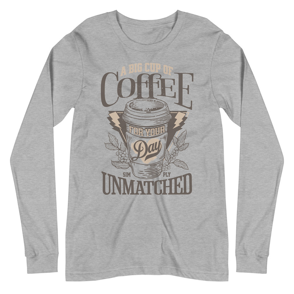 A Big Cup of Coffee Unisex Long Sleeve Tee