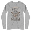 A Big Cup of Coffee Unisex Long Sleeve Tee