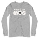 A Hug in a Mug - Funny Cartoon Unisex Long Sleeve Tee