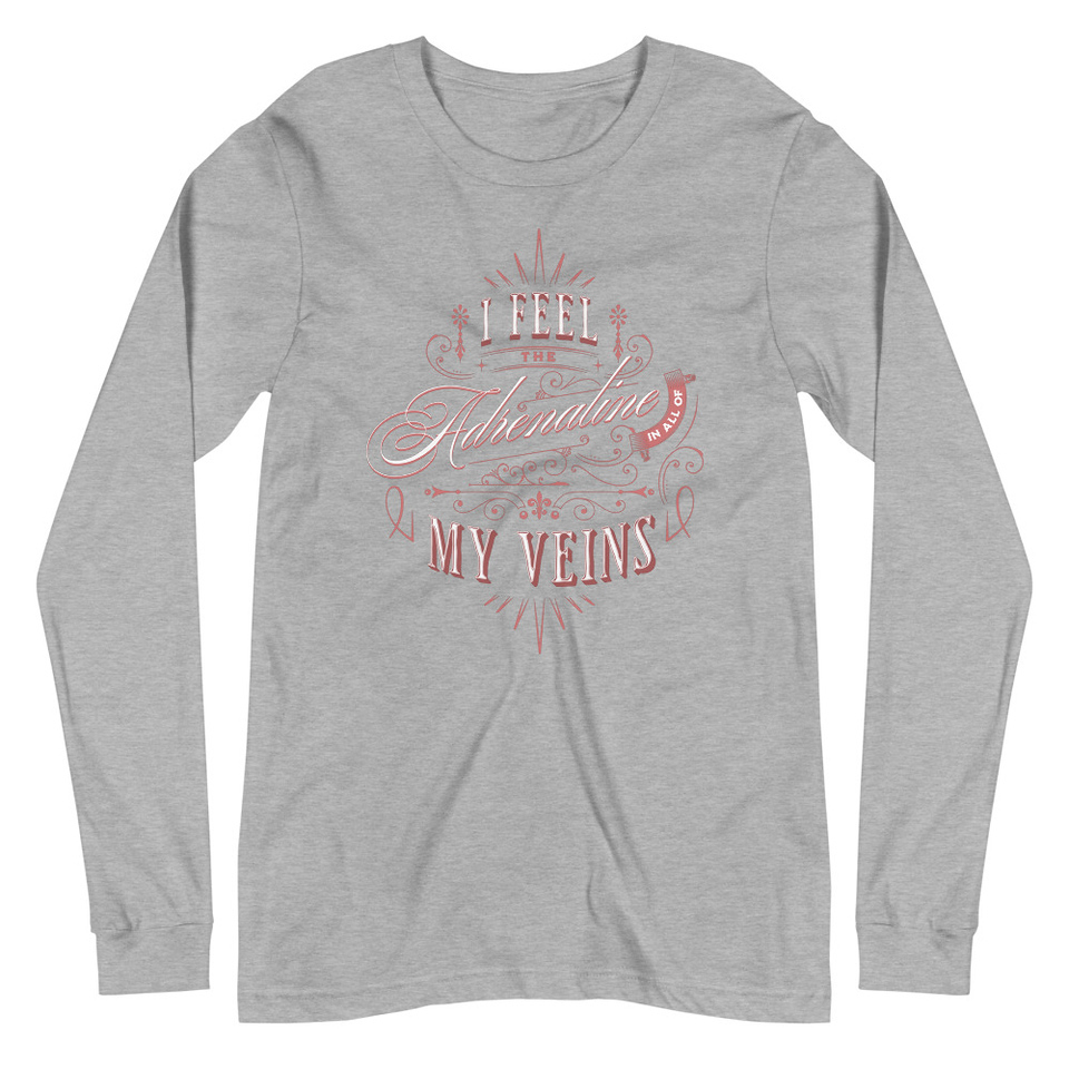 Adrenaline in my Veins - Victorian Unisex Long Sleeve Tee