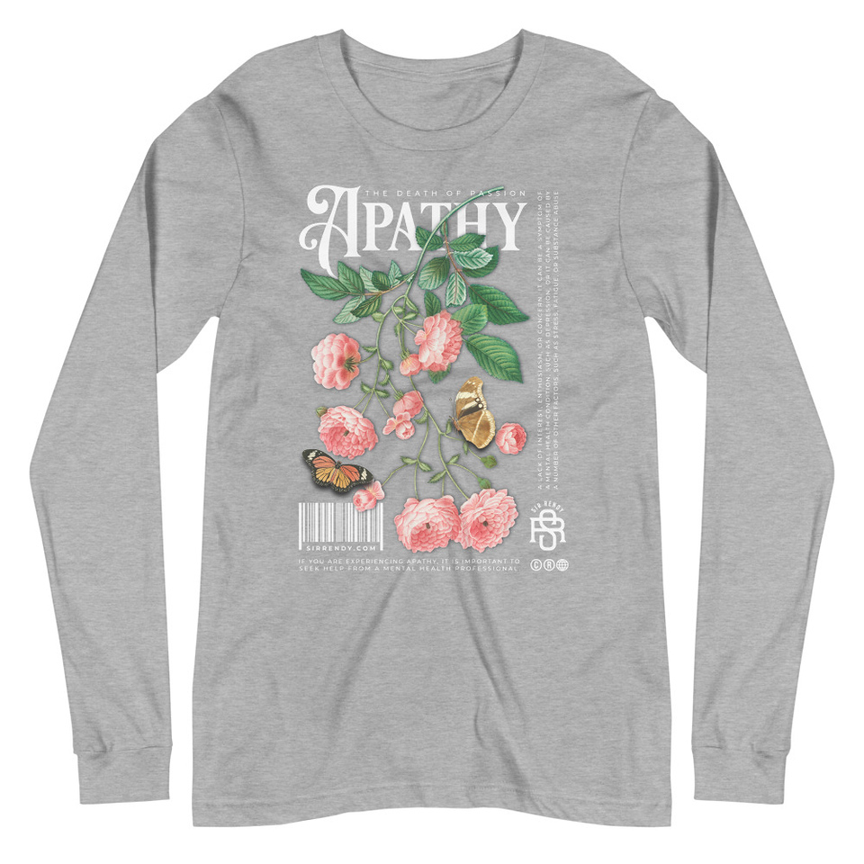 Apathy Unisex Long Sleeve Tee