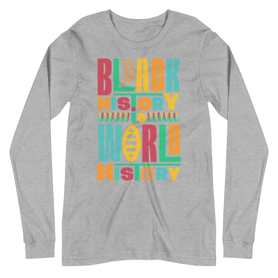 Black History Is World History - Colorful Typography Unisex Long Sleeve Tee