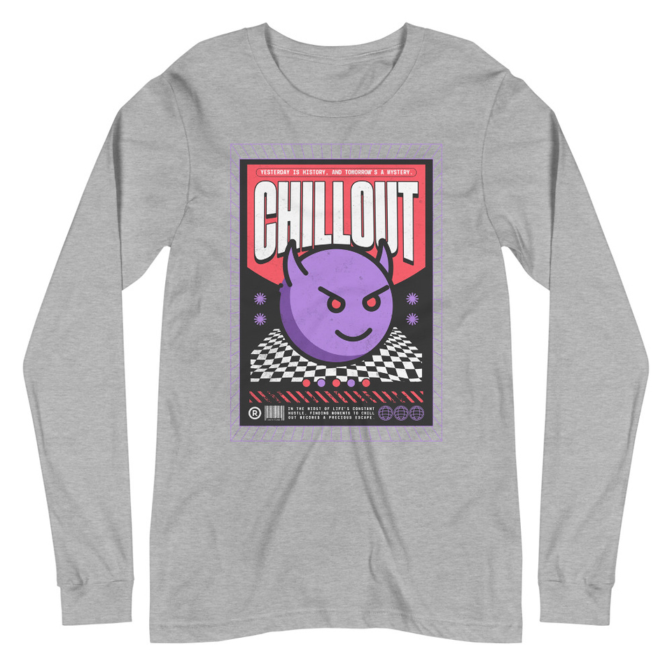 Chillout Streetwear Unisex Long Sleeve Tee