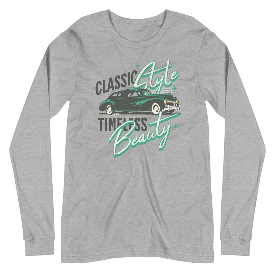 Classic Style Timeless Beauty Unisex Long Sleeve Tee