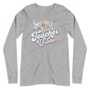 Cool Teacher Vibes Unisex Long Sleeve Tee