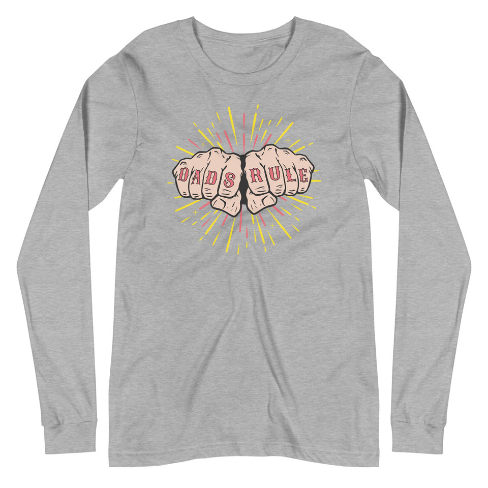 Dads Rule Unisex Long Sleeve Tee