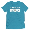 A Hug in a Mug - Funny Cartoon Unisex Tri-Blend T-Shirt