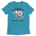 Anywhere With You - Typographic Cartoon Streetwear Unisex Tri-Blend T-Shirt