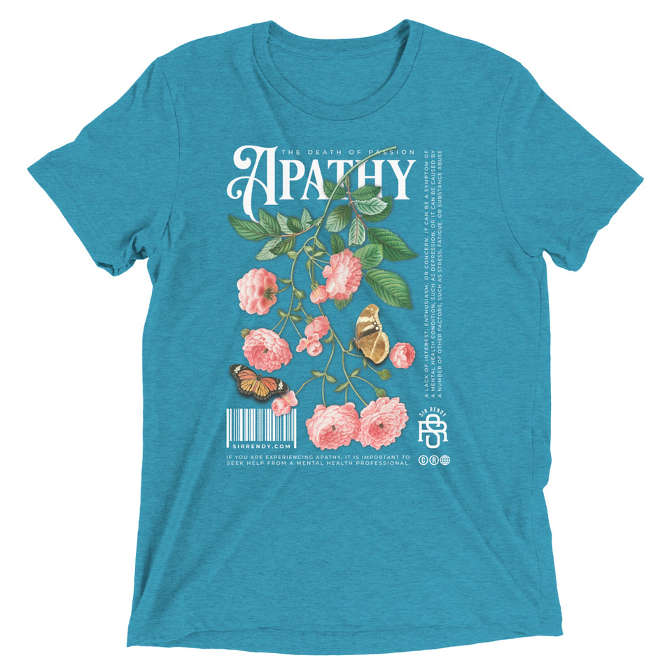 Apathy Unisex Tri-Blend T-Shirt
