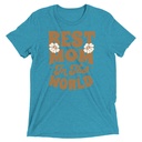 Best Mom in the World - Flowers Unisex Tri-Blend T-Shirt