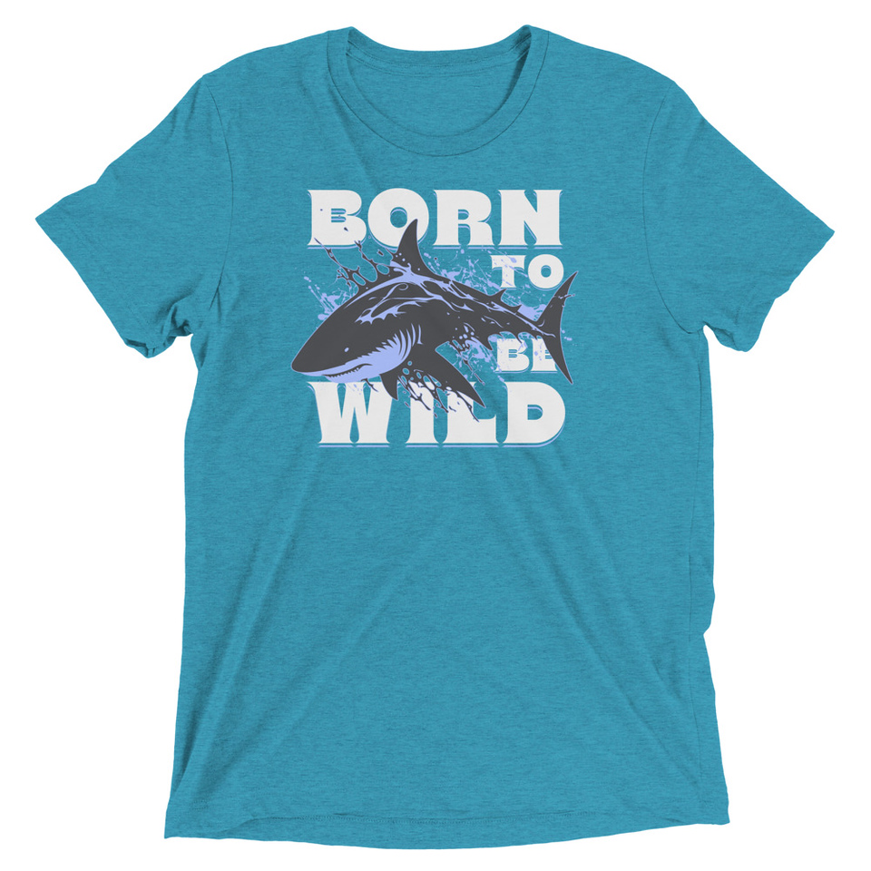 BORN TO BE WILD Unisex Tri-Blend T-Shirt