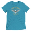 BORN TO HUNT- BE BRAVE & WILD Unisex Tri-Blend T-Shirt
