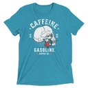 CAFFEINE GASOLINE Unisex Tri-Blend T-Shirt