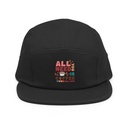 All You Need Is Coffee 5 Panel Cap