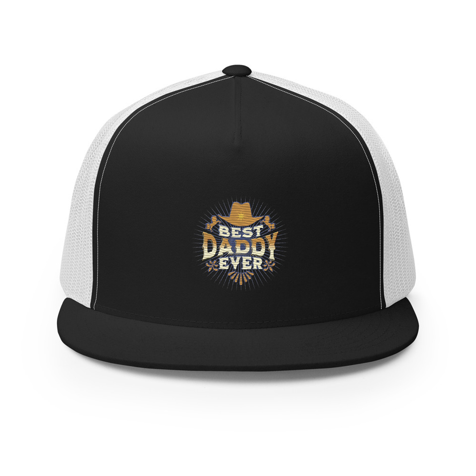 Best Daddy Ever - Cowboy Hat 5 Panel Trucker Cap
