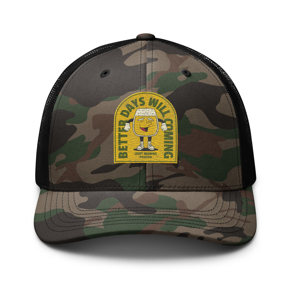 Better Days Will Coming Camouflage Trucker Hat