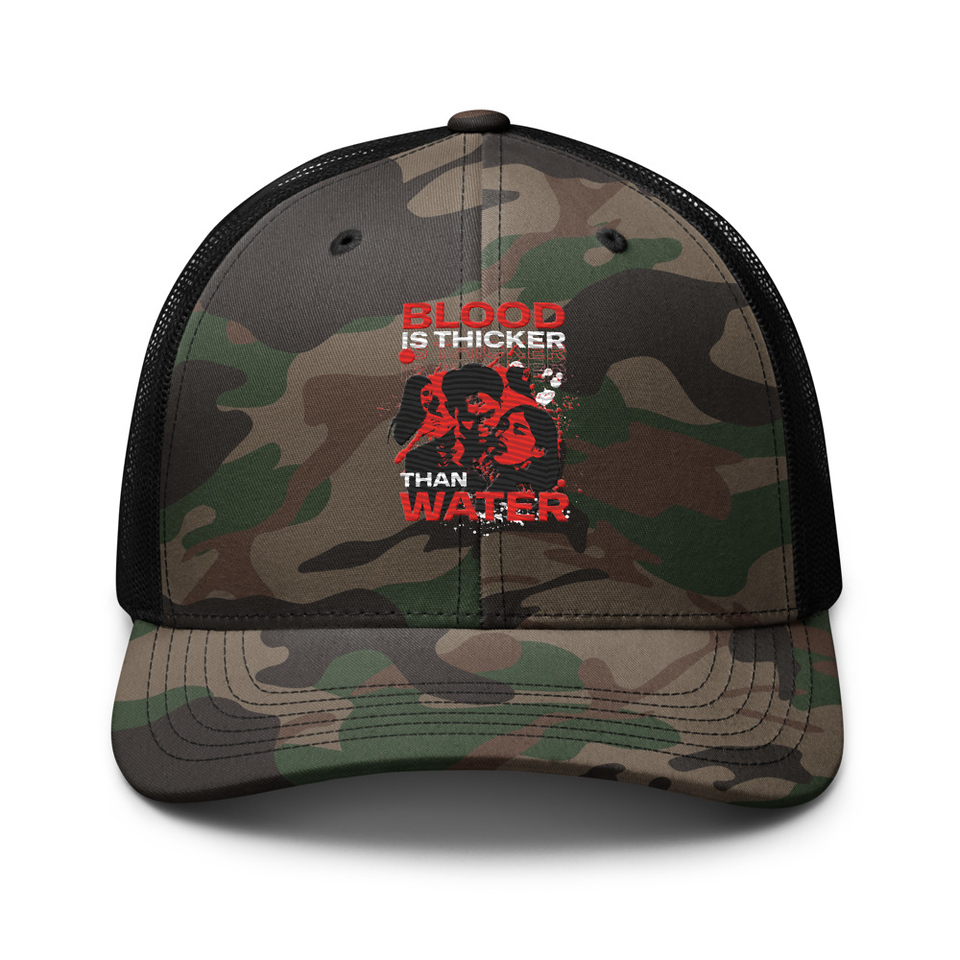 Blood is Thicker than Water Camouflage Trucker Hat