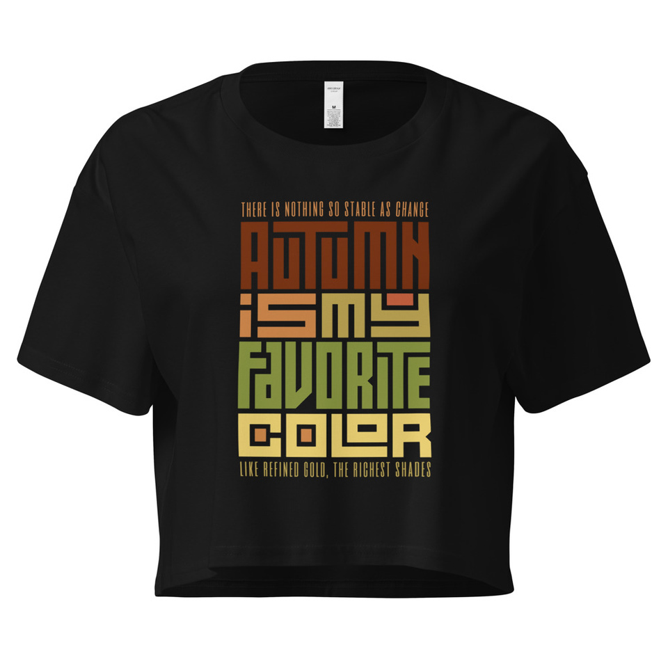 Autumn is my Favorite Color - Lettering Women's Crop Top
