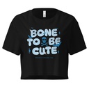 Bone To Be Cute - Halloween Women's Crop Top