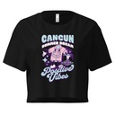 Cancun Positive Vibes Women's Crop Top