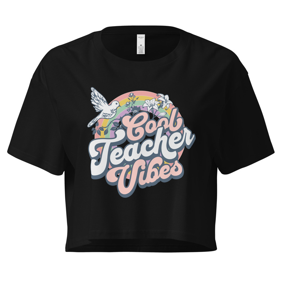 Cool Teacher Vibes Women's Crop Top