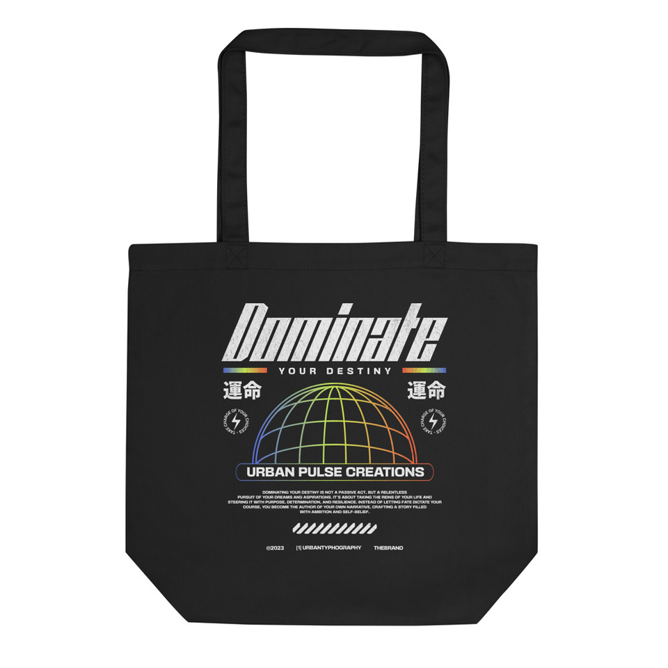 Dominate Your Destiny Eco Tote Bag