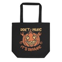 Don't Panic - It's Organic Eco Tote Bag