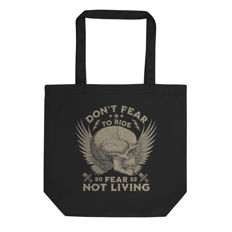 Don't Fear To Ride Eco Tote Bag