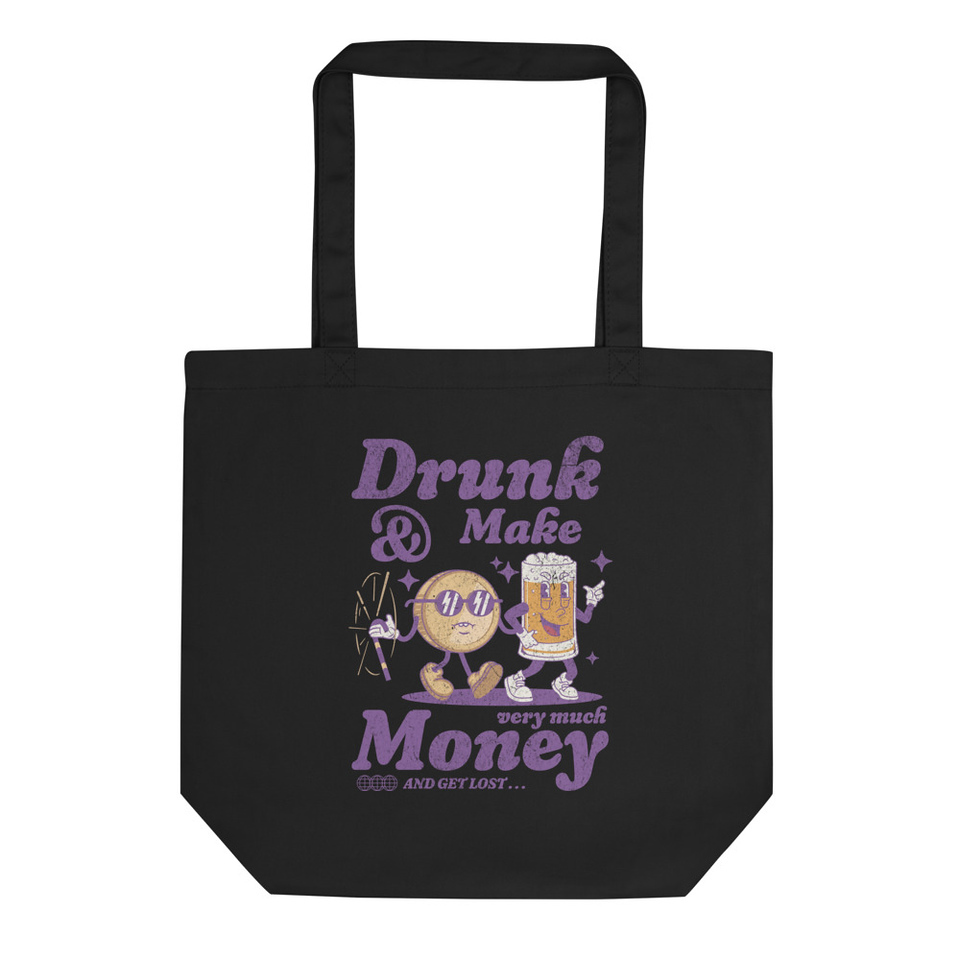 Drunk & Money Eco Tote Bag