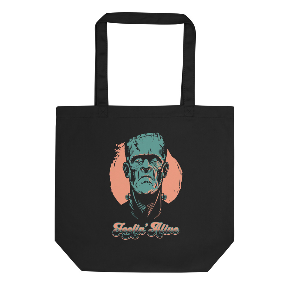 Feelin' Alive - Funny Humor Eco Tote Bag