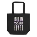 Follow Your Heart (3) Eco Tote Bag