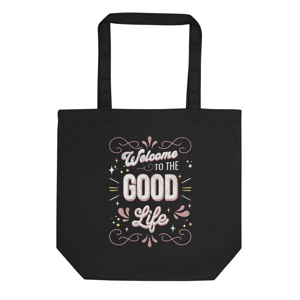 GOOD LIFE  Eco Tote Bag