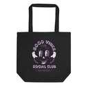 Good Vibes Only Eco Tote Bag