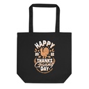Happy Thanksgiving Day - Turkey Eco Tote Bag