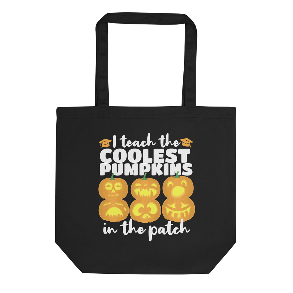 I Teach the Coolest Pumpkins Eco Tote Bag