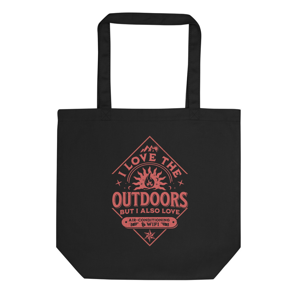 I Love The Outdoors & Air Conditioning & Wifi Eco Tote Bag