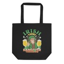 Irish Hangover Tomorrow - St. Patrick's Day Leprechaun Eco Tote Bag