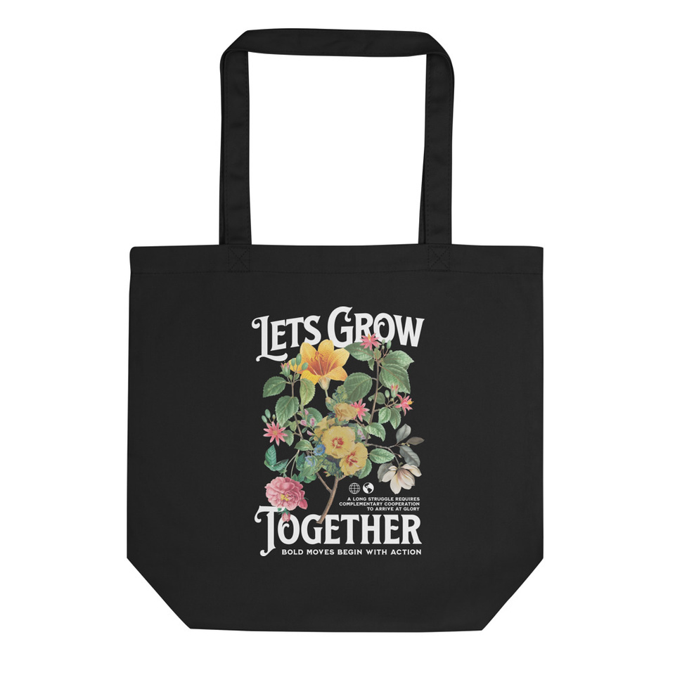 Lets Grow Together Eco Tote Bag