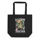 Lets Grow Together Eco Tote Bag