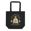 Let’s Get Rich Eco Tote Bag