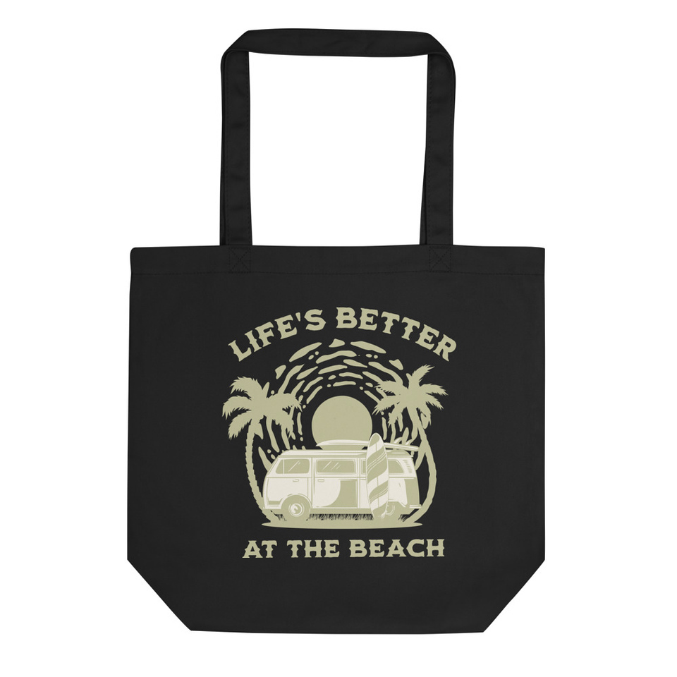 Life is better at the beach Eco Tote Bag