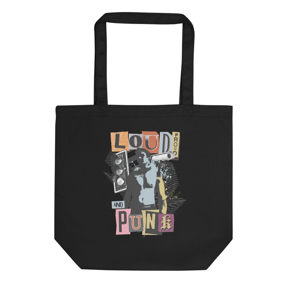 Loud, Proud And Punk Eco Tote Bag