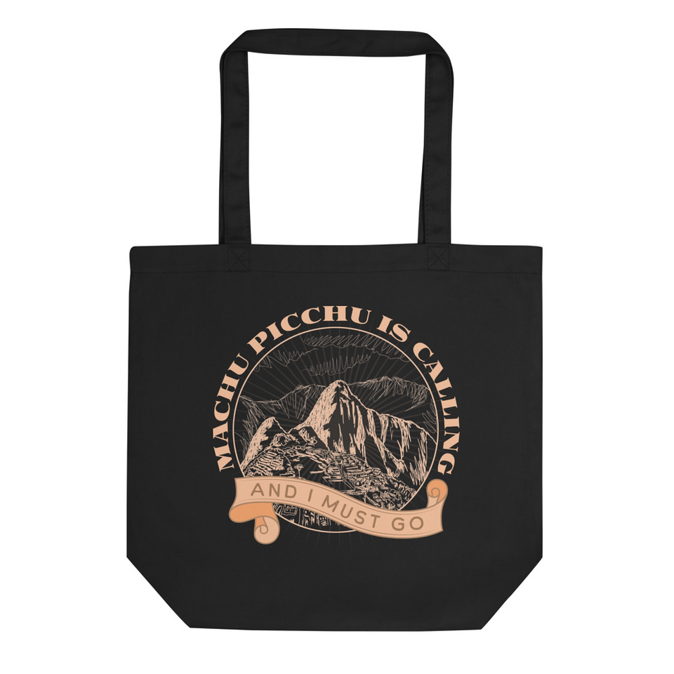 Machu Picchu is Calling Eco Tote Bag