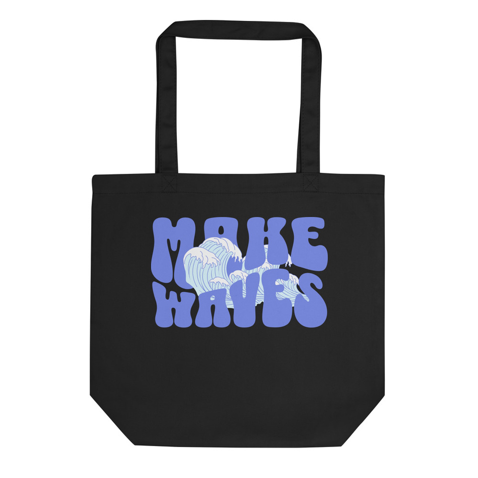 Make Waves Eco Tote Bag