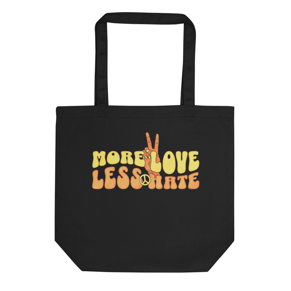 More Love Less Hate - Hippie Typography Eco Tote Bag