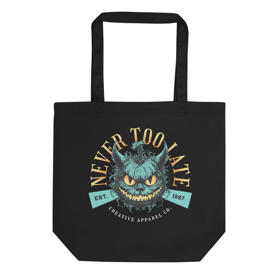 Never to Late Eco Tote Bag
