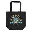 Never to Late Eco Tote Bag