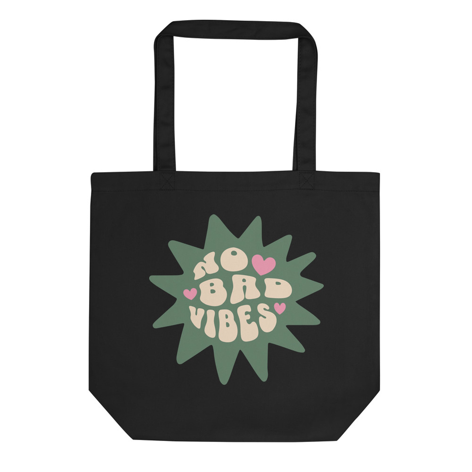 No Bad Vibes Cute Eco Tote Bag